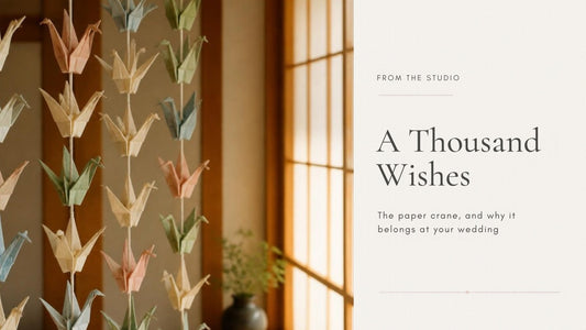A Thousand Wishes: The Paper Crane, and Why It Belongs at Your Wedding